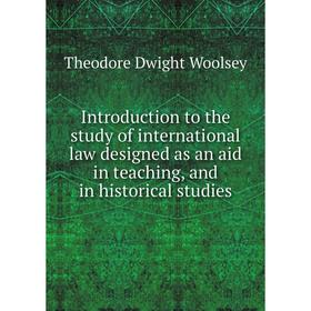Книга Introduction to the study of international law designed as an aid in teaching, and in historical studies
Книга Introduction to the study of international law designed as an aid in teaching, and in historical studies
