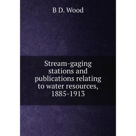 Книга Stream-gaging stations and publications relating to water resources, 1885-1913
Книга Stream-gaging stations and publications relating to water resources, 1885-1913