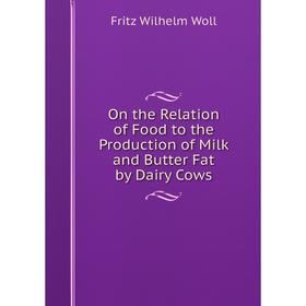 Книга On the Relation of Food to the Production of Milk and Butter Fat by Dairy Cows
Книга On the Relation of Food to the Production of Milk and Butter Fat by Dairy Cows