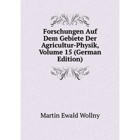 Книга Forschungen Auf Dem Gebiete Der Agricultur-Physik, Volume 15 (German Edition)
Книга Forschungen Auf Dem Gebiete Der Agricultur-Physik, Volume 15 (German Edition)