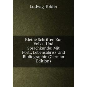 Книга Kleine schriften Zur Volks- Und Sprachkunde: Mit Port, Lebensabriss Und Bibliographie
Книга Kleine schriften Zur Volks- Und Sprachkunde: Mit Port, Lebensabriss Und Bibliographie