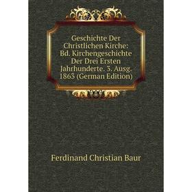 Книга Geschichte Der Christlichen Kirche: Bd. Kirchengeschichte Der Drei Ersten Jahrhunderte. 3. Ausg. 1863 (German Edition)
Книга Geschichte Der Christlichen Kirche: Bd. Kirchengeschichte Der Drei Ersten Jahrhunderte. 3. Ausg. 1863 (German Edition)
