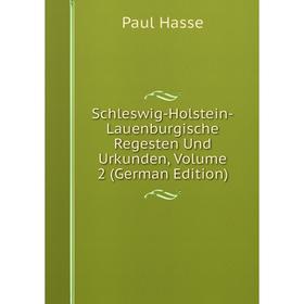 Книга Schleswig-Holstein-Lauenburgische Regesten Und Urkunden, Volume 2 (German Edition)
Книга Schleswig-Holstein-Lauenburgische Regesten Und Urkunden, Volume 2 (German Edition)