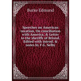Книга Speeches on American taxation, On conciliation with America, Letter to the sheriffs of Bristol. Edited with introd. notes by F.G. Selby
Книга Speeches on American taxation, On conciliation with America, Letter to the sheriffs of Bristol. Edited with introd. notes by F.G. Selby