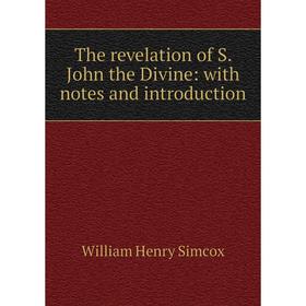 Книга The revelation of S. John the Divine: with notes and introduction
Книга The revelation of S. John the Divine: with notes and introduction