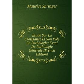 Книга Étude Sur La Croissance Et Son Role En Pathologie: Essai De Pathologie Générale (French Edition)
Книга Étude Sur La Croissance Et Son Role En Pathologie: Essai De Pathologie Générale (French Edition)