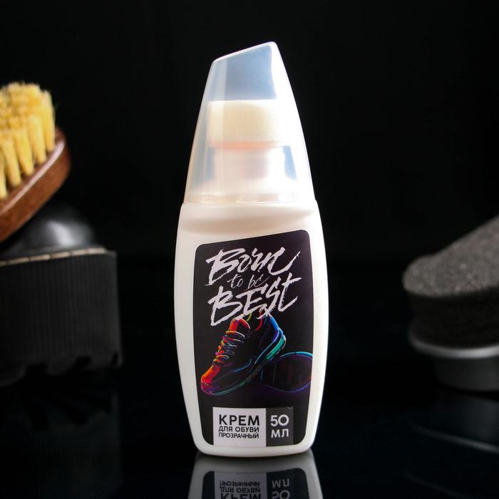 Крем для кожаной обуви "Born to be best", прозрачный, 50 мл
Крем для кожаной обуви "Born to be best", прозрачный, 50 мл