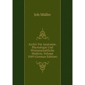 Книга Archiv Für Anatomie, Physiologie Und Wissenschaftliche Medicin, Volume 1849 (German Edition)
Книга Archiv Für Anatomie, Physiologie Und Wissenschaftliche Medicin, Volume 1849 (German Edition)