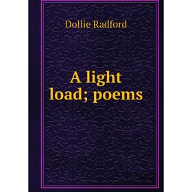Книга A light load; poems
Книга A light load; poems