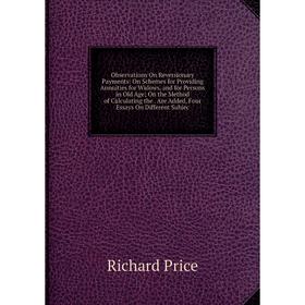 Книга Observations On Reversionary Payments: On Schemes for Providing Annuities for Widows, and for Persons in Old Age; On the Method of Calculating
Книга Observations On Reversionary Payments: On Schemes for Providing Annuities for Widows, and for Persons in Old Age; On the Method of Calculating