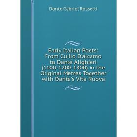 Книга Early Italian Poets: From Cuillo D'alcamo to Dante Alighieri (1100-1200-1300) in the Original Metres Together with Dante's Vita Nuova
Книга Early Italian Poets: From Cuillo D'alcamo to Dante Alighieri (1100-1200-1300) in the Original Metres Together with Dante's Vita Nuova