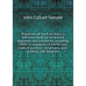 Книга Properties of steel sections; a reference book for structural engineers and architects, including tables of moments of inertia and radii of gyra
Книга Properties of steel sections; a reference book for structural engineers and architects, including tables of moments of inertia and radii of gyra