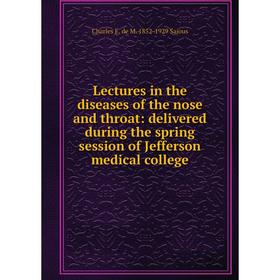 Книга Lectures in the diseases of the nose and throat: delivered during the spring session of Jefferson medical college
Книга Lectures in the diseases of the nose and throat: delivered during the spring session of Jefferson medical college