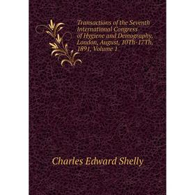 Книга Transactions of the Seventh International Congress of Hygiene and Demography, London, August, 10Th-17Th, 1891, Volume 1
Книга Transactions of the Seventh International Congress of Hygiene and Demography, London, August, 10Th-17Th, 1891, Volume 1