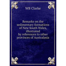 Книга Remarks on the sedimentary formations of New South Wales, illustrated by references to other provinces of Australasia
Книга Remarks on the sedimentary formations of New South Wales, illustrated by references to other provinces of Australasia