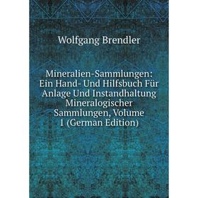 Книга Mineralien-Sammlungen: Ein Hand- Und Hilfsbuch Für Anlage Und Instandhaltung Mineralogischer Sammlungen, Volume 1
Книга Mineralien-Sammlungen: Ein Hand- Und Hilfsbuch Für Anlage Und Instandhaltung Mineralogischer Sammlungen, Volume 1