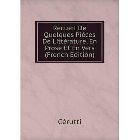 Книга Recueil De Quelques Pièces De Littérature, En Prose Et En Vers (French Edition)
Книга Recueil De Quelques Pièces De Littérature, En Prose Et En Vers (French Edition)