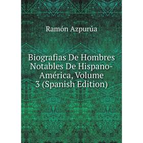 Книга Biografias De Hombres Notables De Hispano-América, Volume 3 (Spanish Edition)
Книга Biografias De Hombres Notables De Hispano-América, Volume 3 (Spanish Edition)