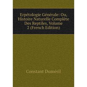 Книга Erpétologie Générale: Ou, Histoire Naturelle Complète Des Reptiles, Volume 2 (French Edition)
Книга Erpétologie Générale: Ou, Histoire Naturelle Complète Des Reptiles, Volume 2 (French Edition)