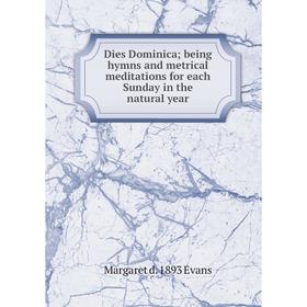 Книга Dies Dominica; being hymns and metrical meditations for each Sunday in the natural year
Книга Dies Dominica; being hymns and metrical meditations for each Sunday in the natural year