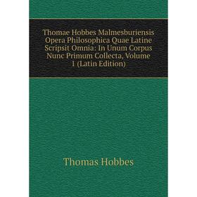 Книга Thomae Hobbes Malmesburiensis Opera Philosophica Quae Latine Scripsit Omnia: In Unum Corpus Nunc Primum Collecta, Volume 1 (Latin Edition)
Книга Thomae Hobbes Malmesburiensis Opera Philosophica Quae Latine Scripsit Omnia: In Unum Corpus Nunc Primum Collecta, Volume 1 (Latin Edition)