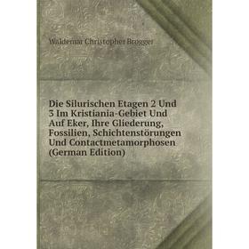 Книга Die Silurischen Etagen 2 Und 3 Im Kristiania-Gebiet Und Auf Eker, Ihre Gliederung, Fossilien, Schichtenstörungen Und Contactmetamorphosen
Книга Die Silurischen Etagen 2 Und 3 Im Kristiania-Gebiet Und Auf Eker, Ihre Gliederung, Fossilien, Schichtenstörungen Und Contactmetamorphosen