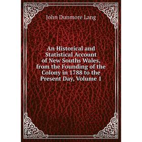 Книга An Historical and Statistical Account of New Souths Wales, from the Founding of the Colony in 1788 to the Present Day, Volume 1. John Dunmore La
Книга An Historical and Statistical Account of New Souths Wales, from the Founding of the Colony in 1788 to the Present Day, Volume 1. John Dunmore La