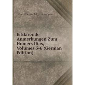 Книга Erklärende Anmerkungen Zum Homers Ilias, Volumes 5-6 (German Edition). Johann Heinrich Justus Köppen
Книга Erklärende Anmerkungen Zum Homers Ilias, Volumes 5-6 (German Edition). Johann Heinrich Justus Köppen