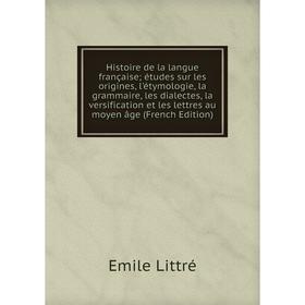 Книга Histoire de la langue française; études sur les origines, l'étymologie, la grammaire, les dialectes, la versification et les lettres au moyen âg
Книга Histoire de la langue française; études sur les origines, l'étymologie, la grammaire, les dialectes, la versification et les lettres au moyen âg