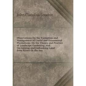 Книга Observations On the Formation and Management of Useful and Ornamental Plantations: On the Theory and Practice of Landscape Gardening; and On Gai
Книга Observations On the Formation and Management of Useful and Ornamental Plantations: On the Theory and Practice of Landscape Gardening; and On Gai