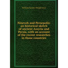 Книга Nineveh and Persepolis: an historical sketch of ancient Assyria and Persia, with an account of the recent researches in those countries
Книга Nineveh and Persepolis: an historical sketch of ancient Assyria and Persia, with an account of the recent researches in those countries