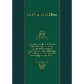 Книга Memoria Que Para Informar Sobre El Origen Y Estado Actual De Las Obras Emprendidas Para El Desague De Las Lagunas Del Valle De Mexico ion
Книга Memoria Que Para Informar Sobre El Origen Y Estado Actual De Las Obras Emprendidas Para El Desague De Las Lagunas Del Valle De Mexico ion
