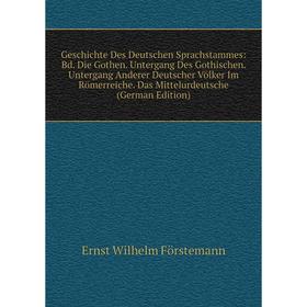 Книга Geschichte Des Deutschen Sprachstammes: Bd. Die Gothen. Untergang Des Gothischen. Untergang Anderer Deutscher Völker Im Römerreiche. Das Mittelu
Книга Geschichte Des Deutschen Sprachstammes: Bd. Die Gothen. Untergang Des Gothischen. Untergang Anderer Deutscher Völker Im Römerreiche. Das Mittelu