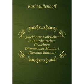 Книга Quickborn: Volksleben in Plattdeutschen Gedichten Ditmarscher Mundart (German Edition)
Книга Quickborn: Volksleben in Plattdeutschen Gedichten Ditmarscher Mundart (German Edition)