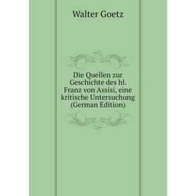 Книга Die Quellen zur Geschichte des hl. Franz von Assisi, eine kritische Untersuchung (German Edition)
Книга Die Quellen zur Geschichte des hl. Franz von Assisi, eine kritische Untersuchung (German Edition)