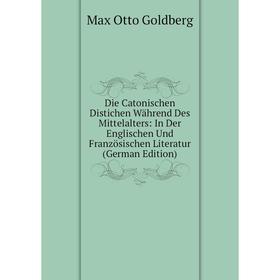 Книга Die Catonischen Distichen Während Des Mittelalters: In Der Englischen Und Französischen Literatur (German Edition)
Книга Die Catonischen Distichen Während Des Mittelalters: In Der Englischen Und Französischen Literatur (German Edition)