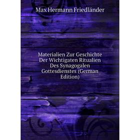 Книга Materialien Zur Geschichte Der Wichtigaten Ritualien Des Synagogalen Gottesdienstes
Книга Materialien Zur Geschichte Der Wichtigaten Ritualien Des Synagogalen Gottesdienstes