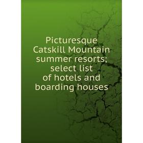 Книга Picturesque Catskill Mountain summer resorts; select list of hotels and boarding houses
Книга Picturesque Catskill Mountain summer resorts; select list of hotels and boarding houses