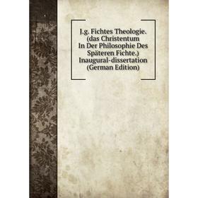 Книга J.g. Fichtes Theologie. (das Christentum In Der Philosophie Des Späteren Fichte.) Inaugural-dissertation (German Edition)
Книга J.g. Fichtes Theologie. (das Christentum In Der Philosophie Des Späteren Fichte.) Inaugural-dissertation (German Edition)