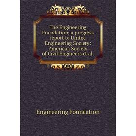 Книга The Engineering Foundation; a progress report to United Engineering Society: American Society of Civil Engineers et al
Книга The Engineering Foundation; a progress report to United Engineering Society: American Society of Civil Engineers et al