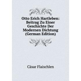 Книга Otto Erich Hartleben: Beitrag Zu Einer Geschichte Der Modernen Dichtung
Книга Otto Erich Hartleben: Beitrag Zu Einer Geschichte Der Modernen Dichtung