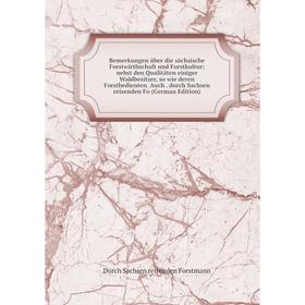 Книга Bemerkungen über die sächsische Forstwirthschaft und Forstkultur; nebst den Qualitäten einiger Waldbesitzer, so wie deren Forstbedienten. Auch.
Книга Bemerkungen über die sächsische Forstwirthschaft und Forstkultur; nebst den Qualitäten einiger Waldbesitzer, so wie deren Forstbedienten. Auch.