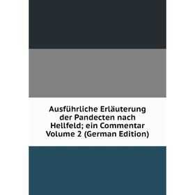 Книга Ausführliche Erläuterung der Pandecten nach Hellfeld; ein Commentar Volume 2 (German Edition)
Книга Ausführliche Erläuterung der Pandecten nach Hellfeld; ein Commentar Volume 2 (German Edition)