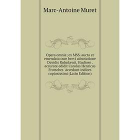 Книга Opera omnia; ex MSS aucta et emendata cum brevi adnotatione Davidis Ruhnkenii Studiose accurate edidit Carolus Henricus Frotscher Accedunt indic
Книга Opera omnia; ex MSS aucta et emendata cum brevi adnotatione Davidis Ruhnkenii Studiose accurate edidit Carolus Henricus Frotscher Accedunt indic