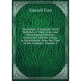 Книга The Judges of England: With Sketches of Their Lives, and Miscellaneous Notices Connected with the Courts at Westminster, from the Time of the Co
Книга The Judges of England: With Sketches of Their Lives, and Miscellaneous Notices Connected with the Courts at Westminster, from the Time of the Co