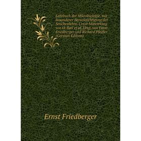 Книга Lehrbuch der Mikrobiologie, mit besonderer Berücksichtigung der Seuchenlehre Unter Mitwirkung von O Bail et al Hrsg von Ernst Friedberger und Ri
Книга Lehrbuch der Mikrobiologie, mit besonderer Berücksichtigung der Seuchenlehre Unter Mitwirkung von O Bail et al Hrsg von Ernst Friedberger und Ri