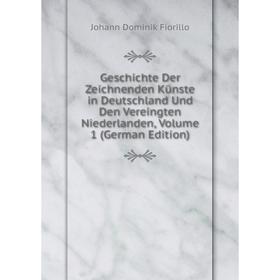 Книга Geschichte Der Zeichnenden Künste in Deutschland Und Den Vereingten Niederlanden, Volume 1 (German Edition)
Книга Geschichte Der Zeichnenden Künste in Deutschland Und Den Vereingten Niederlanden, Volume 1 (German Edition)