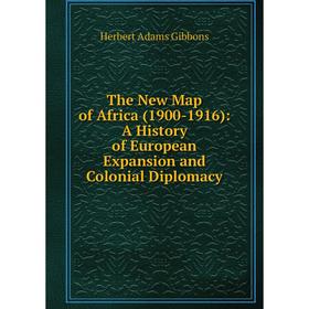 Книга The New Map of Africa (1900-1916): A History of European Expansion and Colonial Diplomacy
Книга The New Map of Africa (1900-1916): A History of European Expansion and Colonial Diplomacy