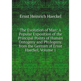 Книга The Evolution of Man: A Popular Exposition of the Principal Points of Human Ontogeny and Phylogeny. from the German of Ernst Haeckel, Volume 1
Книга The Evolution of Man: A Popular Exposition of the Principal Points of Human Ontogeny and Phylogeny. from the German of Ernst Haeckel, Volume 1