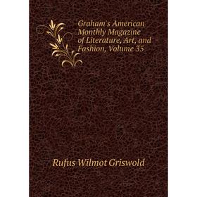 Книга Graham's American Monthly Magazine of Literature, Art, and Fashion, Volume 35
Книга Graham's American Monthly Magazine of Literature, Art, and Fashion, Volume 35